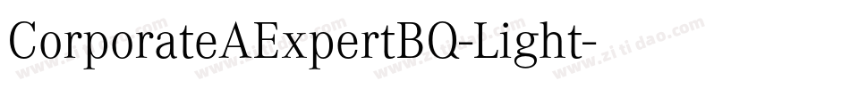 CorporateAExpertBQ-Light字体转换