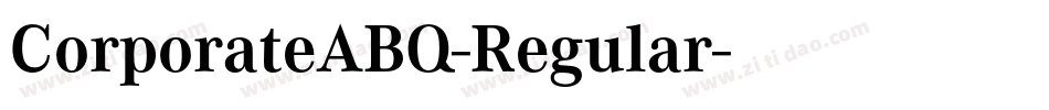 CorporateABQ-Regular字体转换