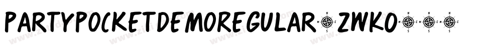 PartyPocketDemoRegular-zWK0字体转换 PartyPocketDemoRegular-zWK0字体转换