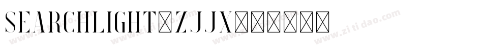 Searchlight-Zjjx字体转换