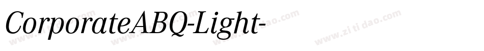 CorporateABQ-Light字体转换