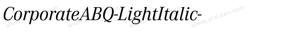 CorporateABQ-LightItalic字体转换