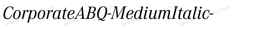 CorporateABQ-MediumItalic字体转换