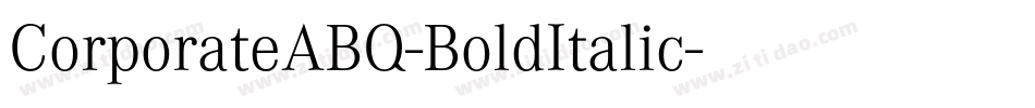 CorporateABQ-BoldItalic字体转换