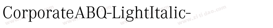 CorporateABQ-LightItalic字体转换