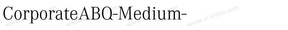 CorporateABQ-Medium字体转换