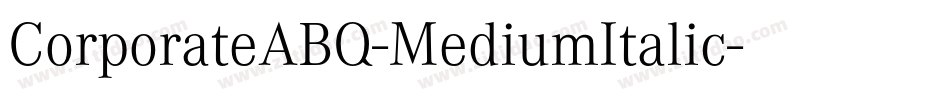 CorporateABQ-MediumItalic字体转换