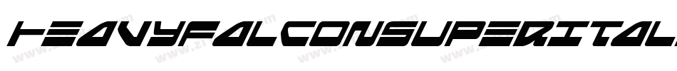 HeavyFalconSuperItalic-xzGq字体转换 HeavyFalconSuperItalic-xzGq字体转换