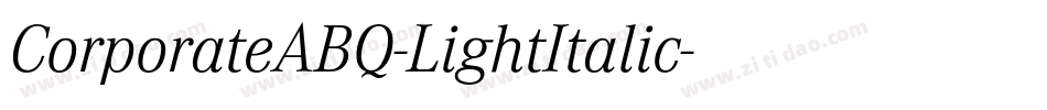 CorporateABQ-LightItalic字体转换