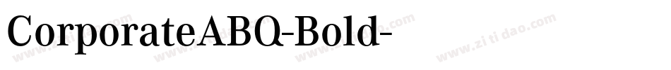 CorporateABQ-Bold字体转换