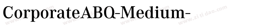 CorporateABQ-Medium字体转换