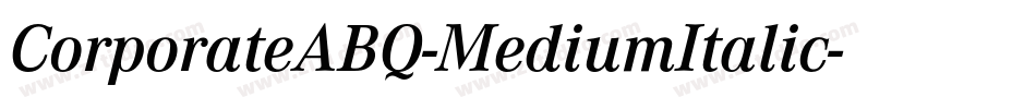 CorporateABQ-MediumItalic字体转换