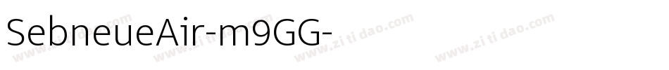 SebneueAir-m9GG字体转换