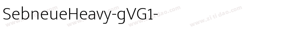 SebneueHeavy-gVG1字体转换