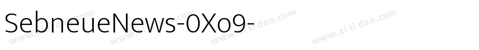 SebneueNews-0Xo9字体转换