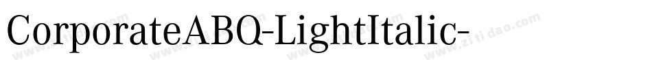CorporateABQ-LightItalic字体转换
