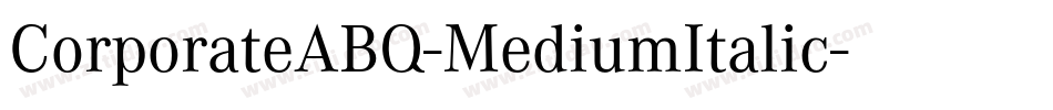 CorporateABQ-MediumItalic字体转换