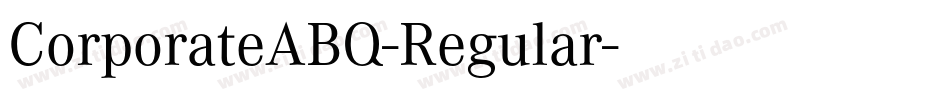 CorporateABQ-Regular字体转换