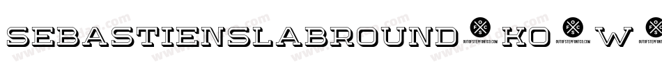 SebastienSlabRound-Ko3W字体转换
