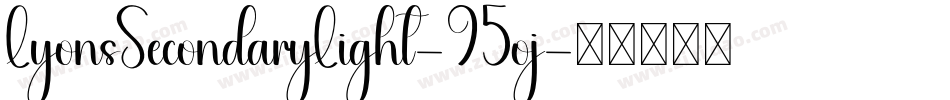 LyonsSecondaryLight-95oj字体转换