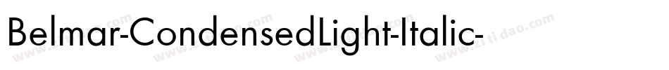 Belmar-CondensedLight-Italic字体转换