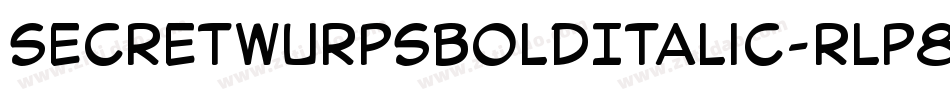SecretWurpsBoldItalic-rlp8字体转换