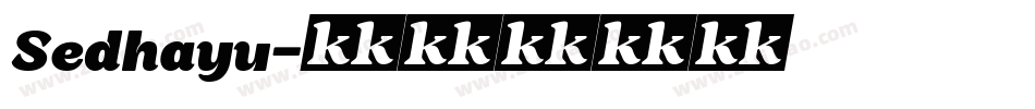 Sedhayu字体转换