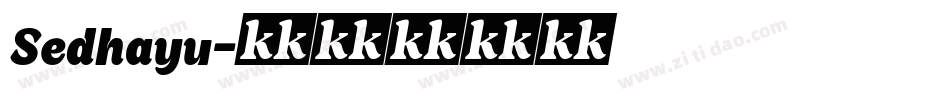 Sedhayu字体转换