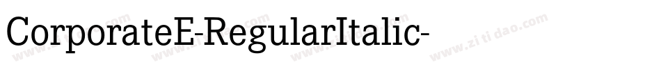 CorporateE-RegularItalic字体转换