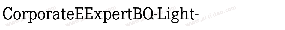 CorporateEExpertBQ-Light字体转换