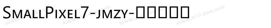SmallPixel7-jmzy字体转换