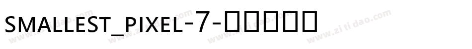 smallest_pixel-7字体转换