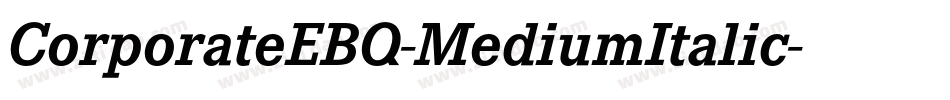 CorporateEBQ-MediumItalic字体转换