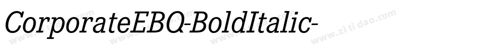 CorporateEBQ-BoldItalic字体转换