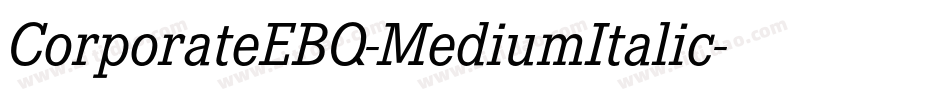 CorporateEBQ-MediumItalic字体转换