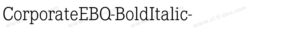 CorporateEBQ-BoldItalic字体转换