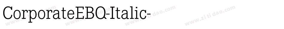CorporateEBQ-Italic字体转换
