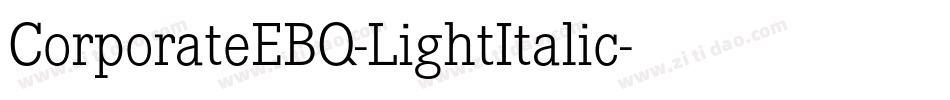 CorporateEBQ-LightItalic字体转换