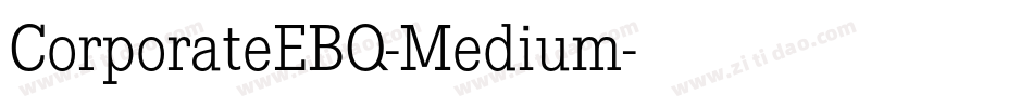CorporateEBQ-Medium字体转换