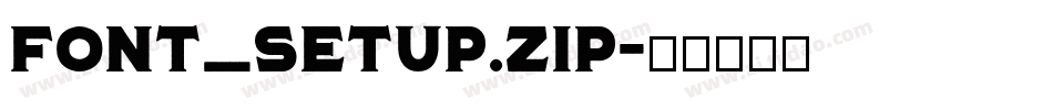 font_setup.zip字体转换