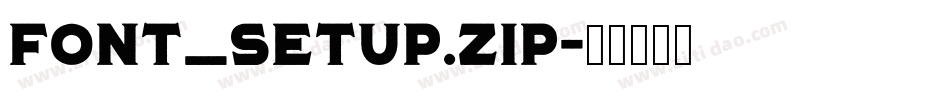 font_setup.zip字体转换