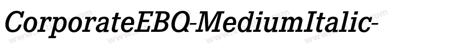 CorporateEBQ-MediumItalic字体转换