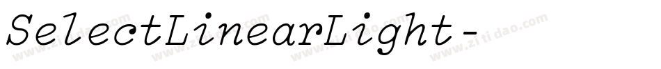 SelectLinearLight字体转换