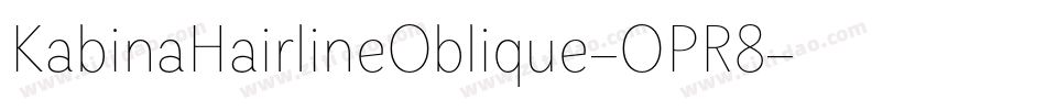 KabinaHairlineOblique-OPR8字体转换