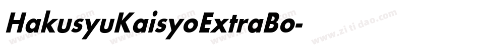 HakusyuKaisyoExtraBo字体转换