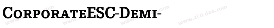 CorporateESC-Demi字体转换