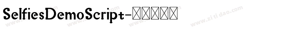 SelfiesDemoScript字体转换
