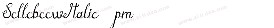 SellebeewItalic-8pm0字体转换