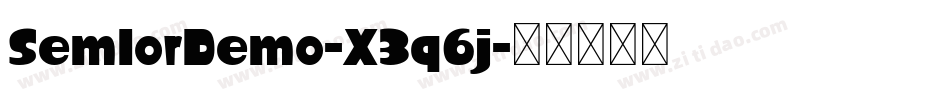 SemlorDemo-X3q6j字体转换