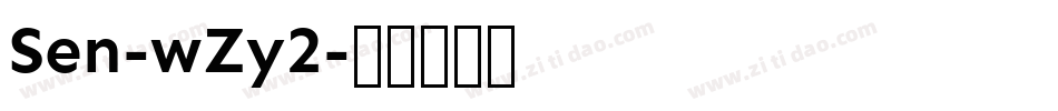 Sen-wZy2字体转换